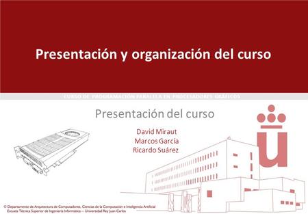 Presentación y organización del curso