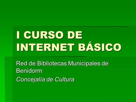 I CURSO DE INTERNET BÁSICO