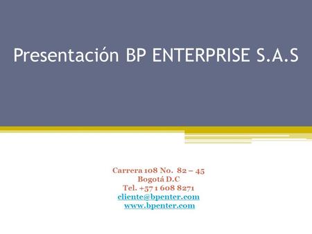 Presentación BP ENTERPRISE S.A.S