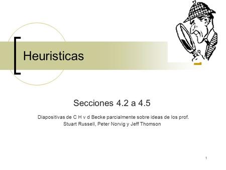 Heuristicas Secciones 4.2 a 4.5