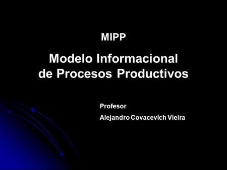 Modelo Informacional de Procesos Productivos