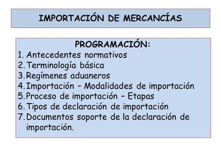 IMPORTACIÓN DE MERCANCÍAS
