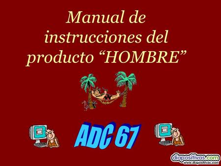 Manual de instrucciones del producto “HOMBRE”