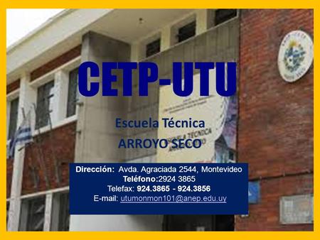 CETP-UTU Escuela Técnica ARROYO SECO