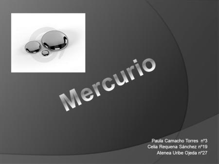 Mercurio Paula Camacho Torres nº3 Celia Requena Sánchez nº19
