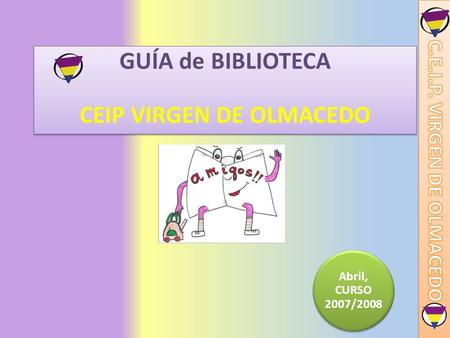 GUÍA de BIBLIOTECA CEIP VIRGEN DE OLMACEDO