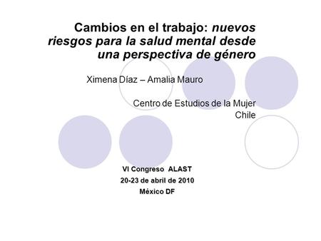 Ximena Díaz – Amalia Mauro Centro de Estudios de la Mujer Chile