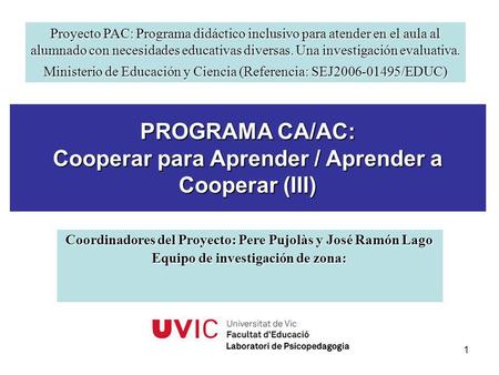 PROGRAMA CA/AC: Cooperar para Aprender / Aprender a Cooperar (III)