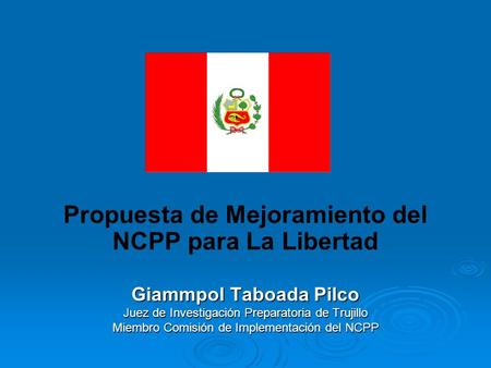 Propuesta de Mejoramiento del NCPP para La Libertad