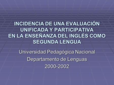 Universidad Pedagógica Nacional Departamento de Lenguas
