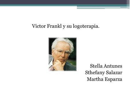 Victor Frankl y su logoterapia