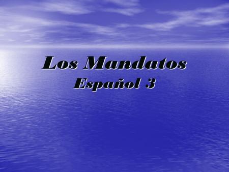 Los Mandatos Español 3.