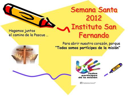 Semana Santa 2012 Instituto San Fernando