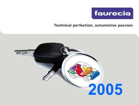 2005. 2 Presentación Corporativa – FAURECIA 2005 Última actualización: 12 de septiembro de 2005 Un proveedor de equipamientos de automóvil de nivel mundial.