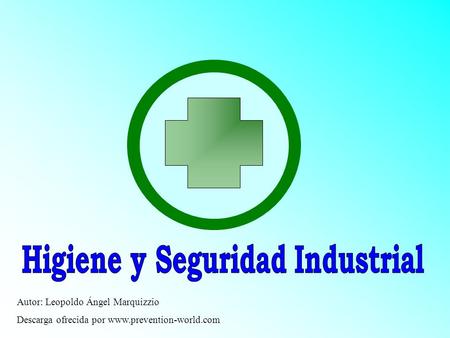 Higiene y Seguridad Industrial