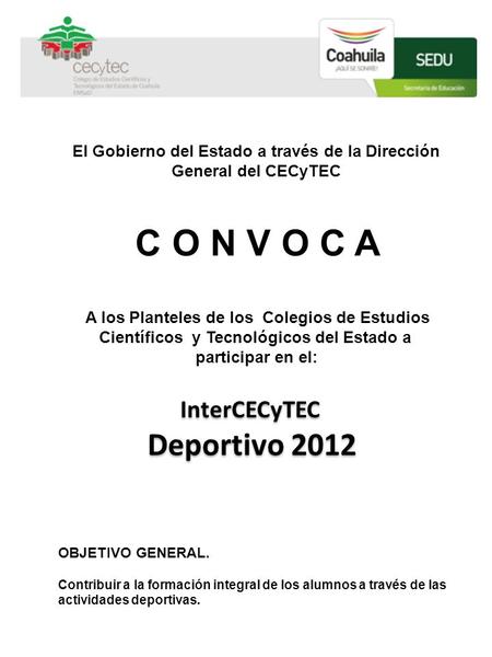 El Gobierno del Estado a través de la Dirección General del CECyTEC
