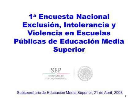 Subsecretario de Educación Media Superior, 21 de Abril, 2008