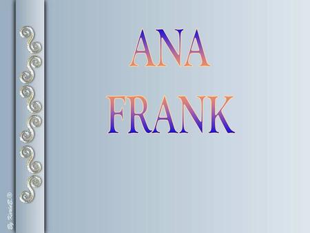 ANA FRANK.