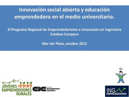 El Programa Regional de Emprendedorismo e Innovación en Ingeniería