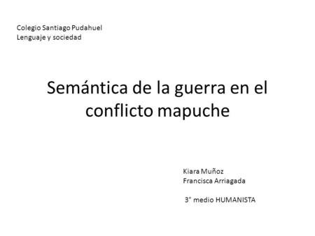 Semántica de la guerra en el conflicto mapuche