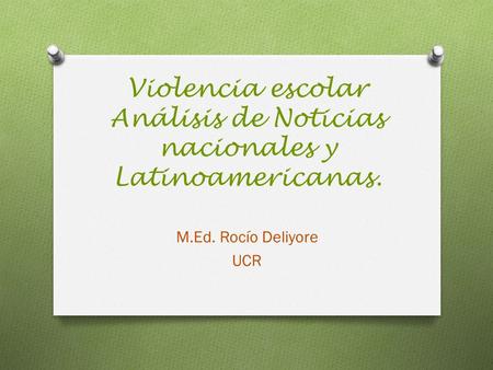 Violencia escolar Análisis de Noticias nacionales y Latinoamericanas.