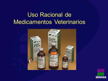 Uso Racional de Medicamentos Veterinarios