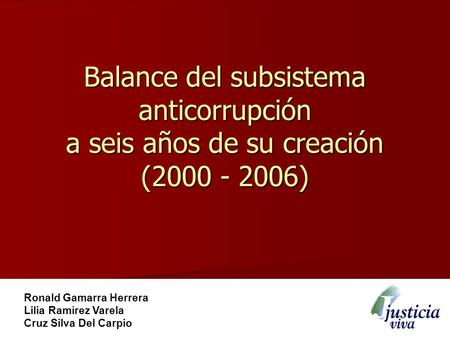Balance del subsistema anticorrupción a seis años de su creación ( )