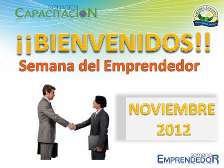 ¡¡BIENVENIDOS!! Semana del Emprendedor NOVIEMBRE 2012.