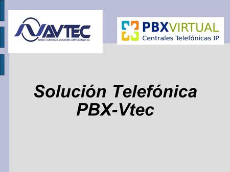 Solución Telefónica PBX-Vtec