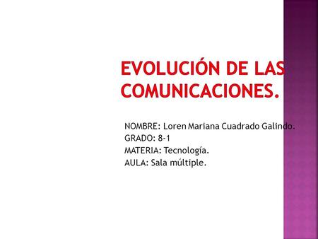 EVOLUCIÓN DE LAS COMUNICACIONES.