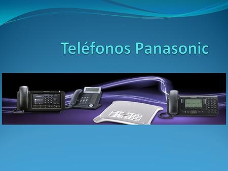 Teléfonos Panasonic.