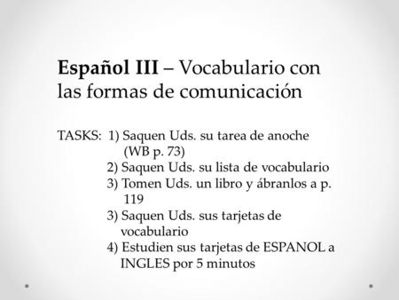 Español III – Vocabulario con las formas de comunicación