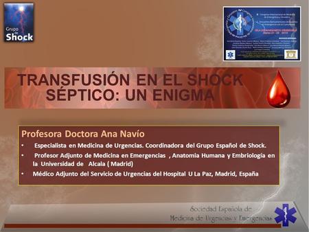 TRANSFUSIÓN EN EL SHOCK SÉPTICO: UN ENIGMA