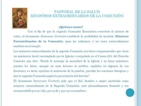 MINISTROS EXTRAORDINARIOS DE LA COMUNIÓN