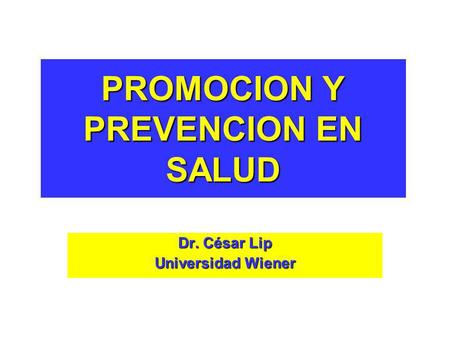 PROMOCION Y PREVENCION EN SALUD