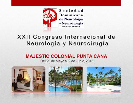 XXII Congreso Internacional de Neurología y Neurocirugía