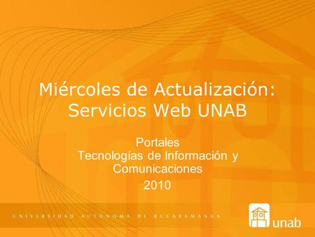 Miércoles de Actualización: Servicios Web UNAB
