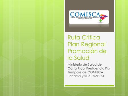 Ruta Crítica Plan Regional Promoción de la Salud