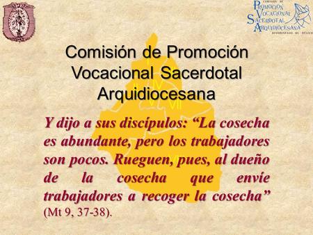 Comisión de Promoción Vocacional Sacerdotal Arquidiocesana