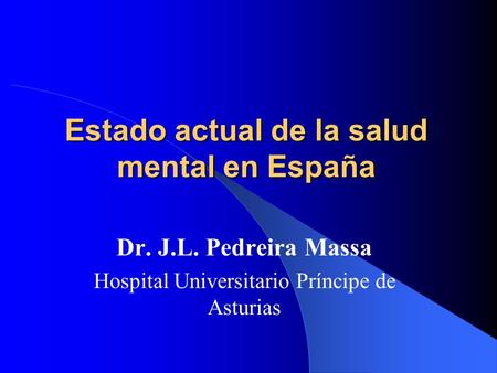 Estado actual de la salud mental en España