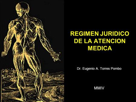 REGIMEN JURIDICO DE LA ATENCION MEDICA