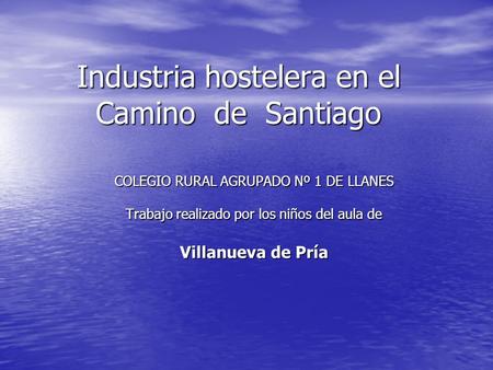 Industria hostelera en el Camino de Santiago