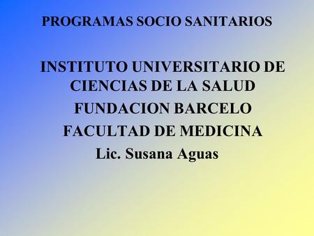 PROGRAMAS SOCIO SANITARIOS