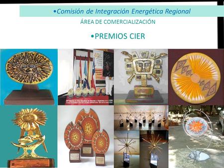 PREMIOS CIER Comisión de Integración Energética Regional