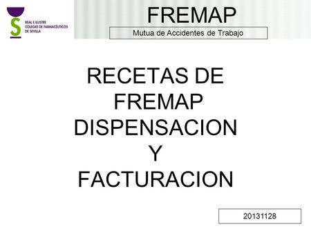 RECETAS DE FREMAP DISPENSACION Y FACTURACION