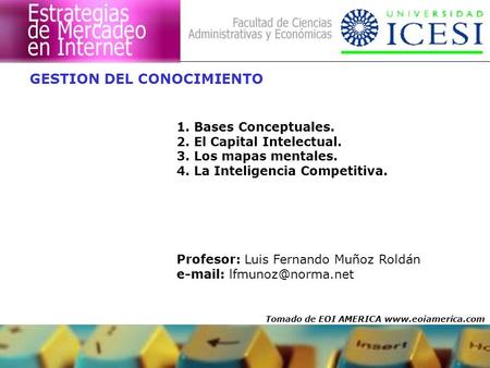 GESTION DEL CONOCIMIENTO 1. Bases Conceptuales.