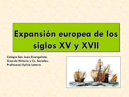 Expansión europea de los siglos XV y XVII