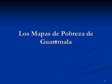 Los Mapas de Pobreza de Guatemala