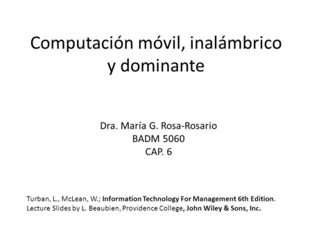 Computación móvil, inalámbrico y dominante