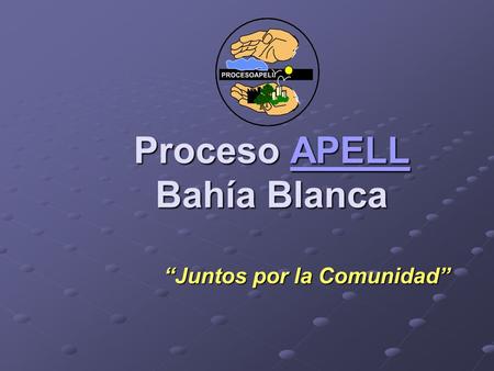 Proceso APELL Bahía Blanca